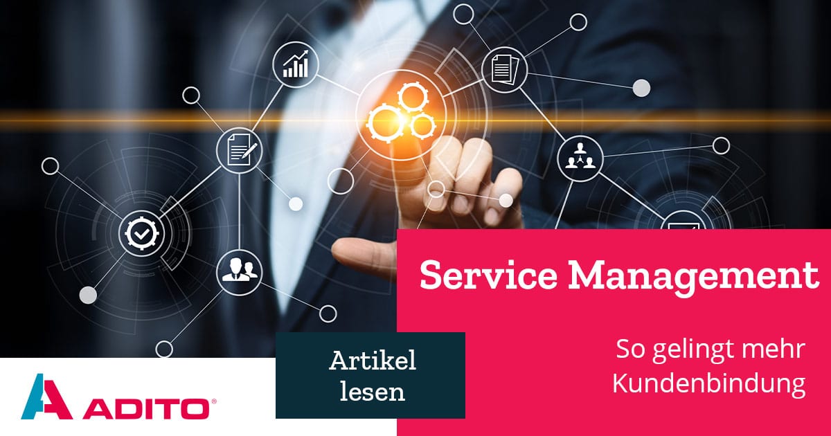 was-ist-service-management-definition-relevanz-bereiche-adito